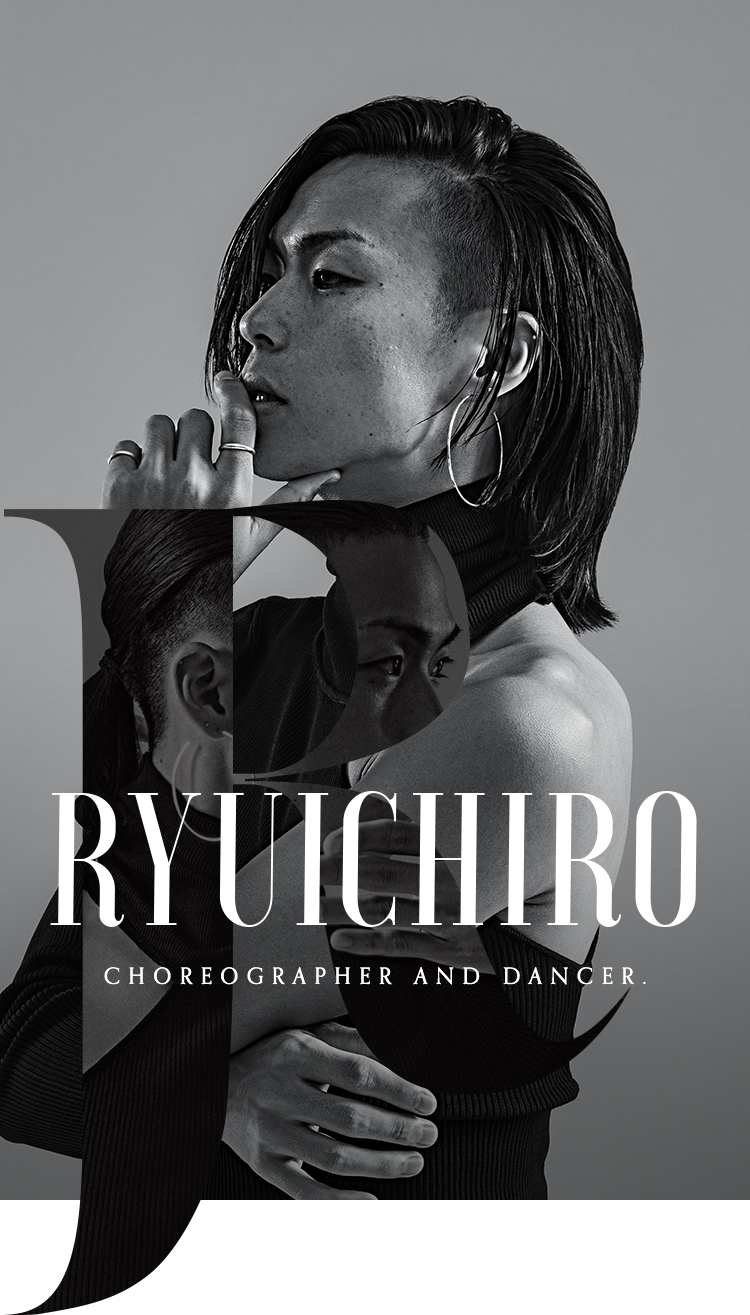 RYUICHIRO CHOREOGRAPHER AND DANCER